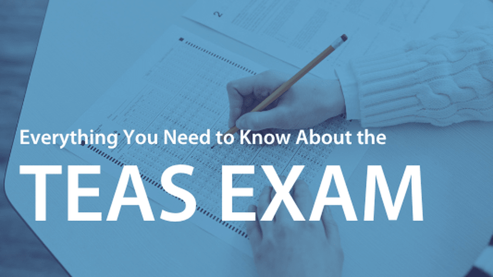 Teas test overview: Understanding the TEAS Test: Purpose, Format and Importance