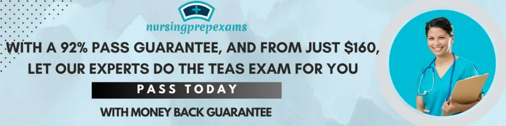 Let nursingprepexams do the TEAS for you