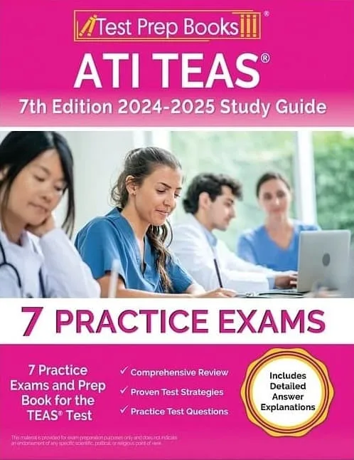 ATI TEAS 7th Edition 2024-2025 Study Guide by Lydia Morrison