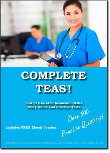 Complete TEAS! Test of Essential Academic Skills by Complete Test Preparation Inc.